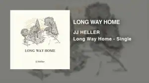 JJ Heller - Long Way Home